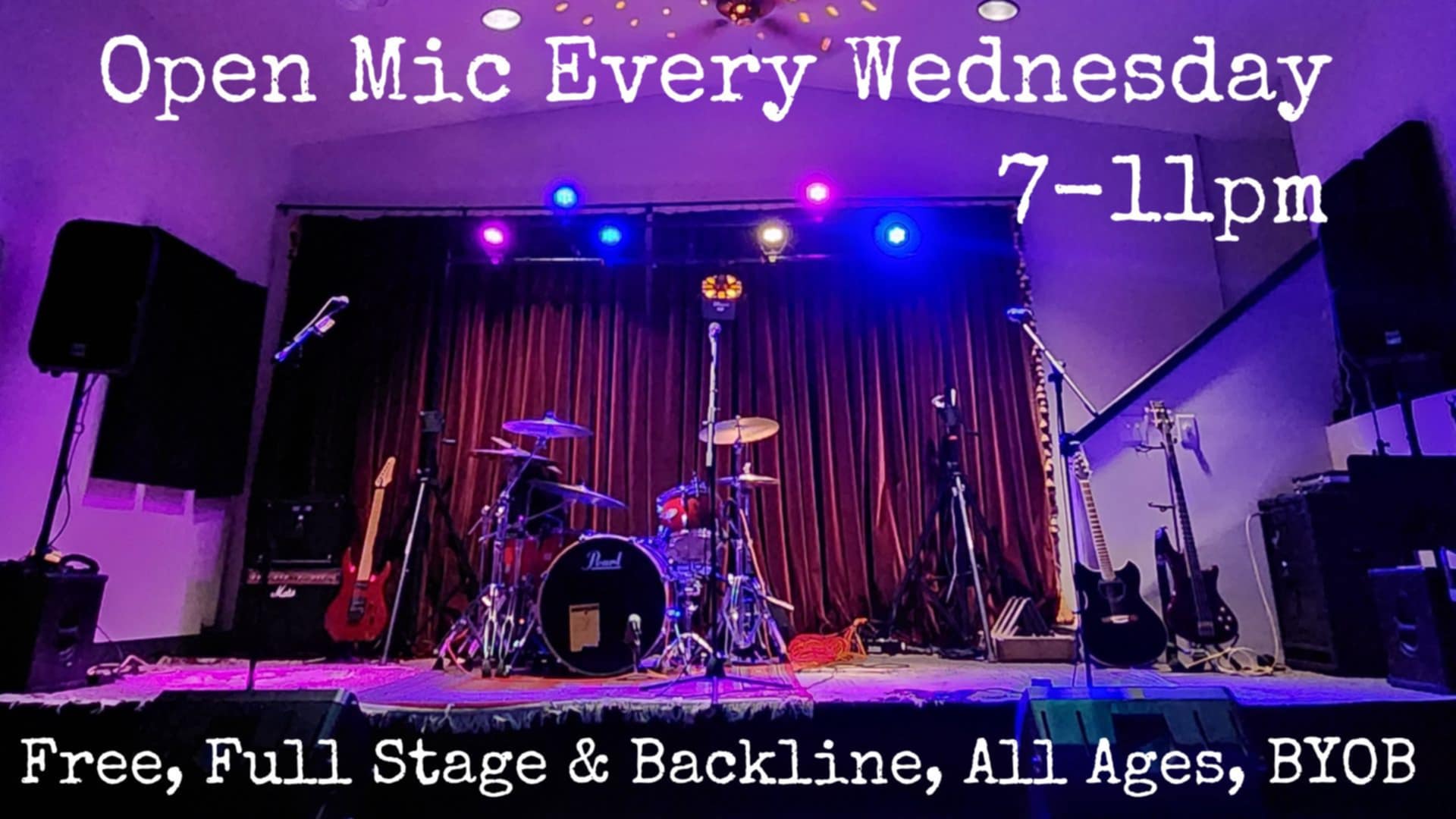 Open Mic every Wednesday 7-11pm